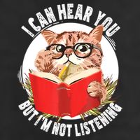 Funny Cat I Can Hear You But Im Listening Tumbler