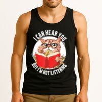 Funny Cat I Can Hear You But Im Listening Tank Top