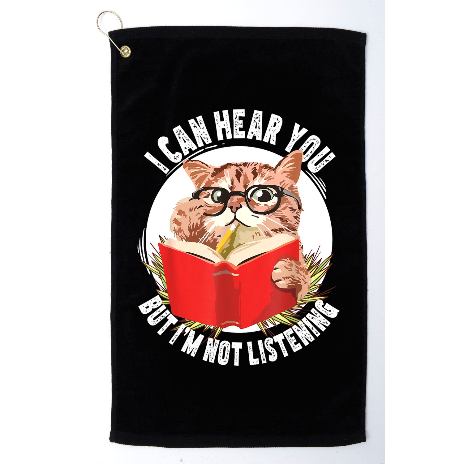 Funny Cat I Can Hear You But Im Listening Golf Towel