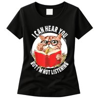 Funny Cat I Can Hear You But Im Listening Womens T-Shirt