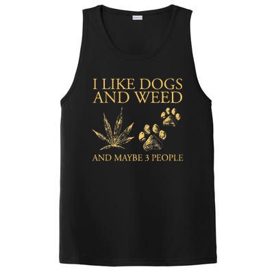 Funny Cannabis I Like Dogs And Weed And Maybe 3 People Gift PosiCharge Competitor Tank