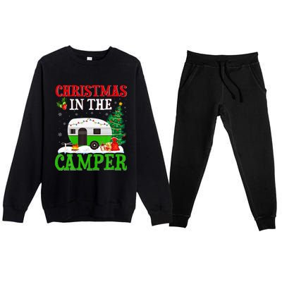 Funny Christmas In The Campers Camping Rv Christmas Gift Premium Crewneck Sweatsuit Set