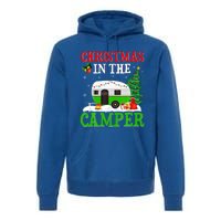 Funny Christmas In The Campers Camping Rv Christmas Gift Premium Hoodie