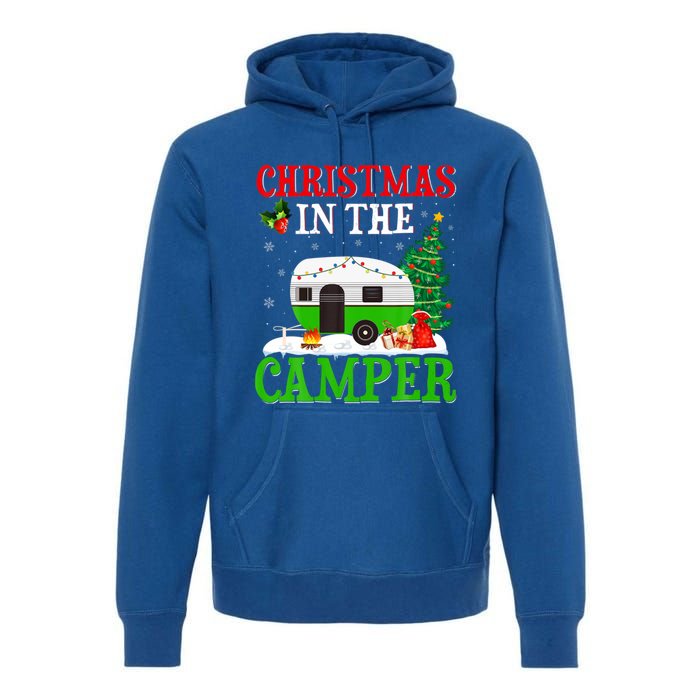 Funny Christmas In The Campers Camping Rv Christmas Gift Premium Hoodie