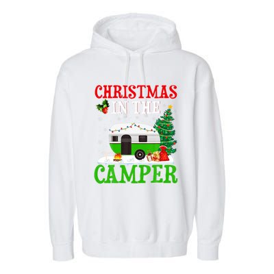 Funny Christmas In The Campers Camping Rv Christmas Gift Garment-Dyed Fleece Hoodie