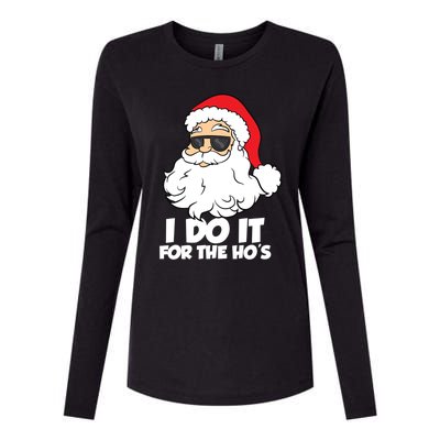 Funny Christmas I Do It For The Hos Christmas Santa Gift Womens Cotton Relaxed Long Sleeve T-Shirt