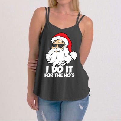 Funny Christmas I Do It For The Hos Christmas Santa Gift Women's Strappy Tank