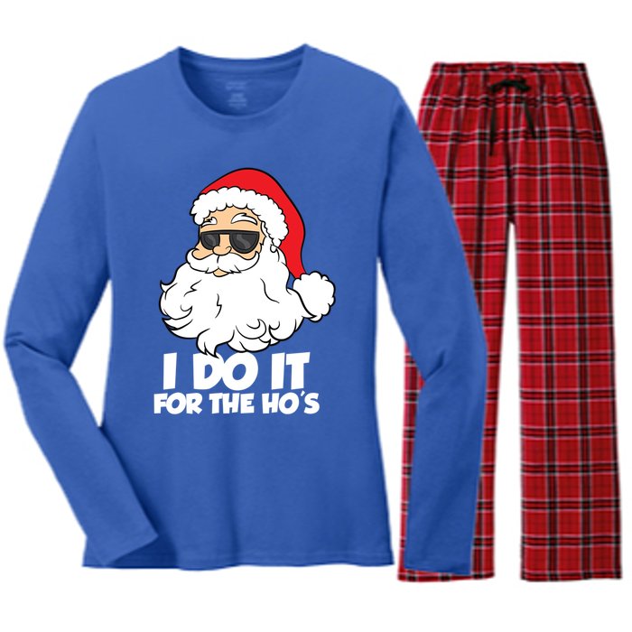 Funny Christmas I Do It For The Hos Christmas Santa Gift Women's Long Sleeve Flannel Pajama Set 