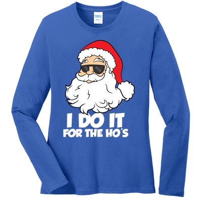 Funny Christmas I Do It For The Hos Christmas Santa Gift Ladies Long Sleeve Shirt