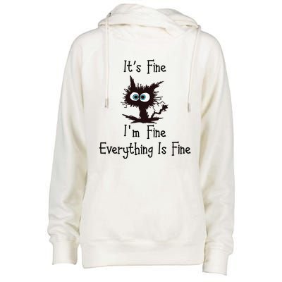 Funny Cat Its Fine I'm Fine Everything Is Fine Gift Womens Funnel Neck Pullover Hood