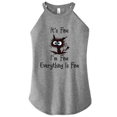 Funny Cat Its Fine I'm Fine Everything Is Fine Gift Women’s Perfect Tri Rocker Tank