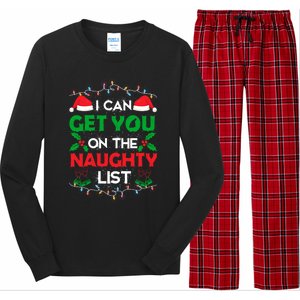 Funny Christmas I Can Get You On Naughty List Gift Long Sleeve Pajama Set