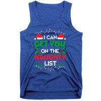 Funny Christmas I Can Get You On Naughty List Gift Tank Top