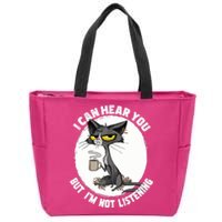 Funny Cat I Can Hear You But Im Listening Cat And Coffee Zip Tote Bag