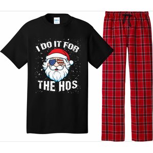 Family Chrisrmas I Do It For The Hos Santa Claus Sunglasses Gift Pajama Set