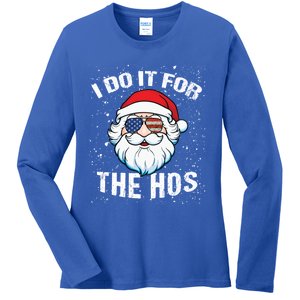 Family Chrisrmas I Do It For The Hos Santa Claus Sunglasses Gift Ladies Long Sleeve Shirt