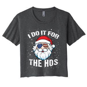 Family Chrisrmas I Do It For The Hos Santa Claus Sunglasses Gift Women's Crop Top Tee