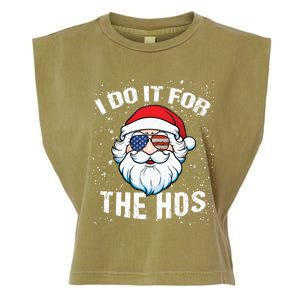 Family Chrisrmas I Do It For The Hos Santa Claus Sunglasses Gift Garment-Dyed Women's Muscle Tee