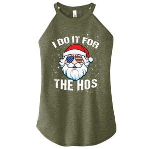 Family Chrisrmas I Do It For The Hos Santa Claus Sunglasses Gift Women's Perfect Tri Rocker Tank