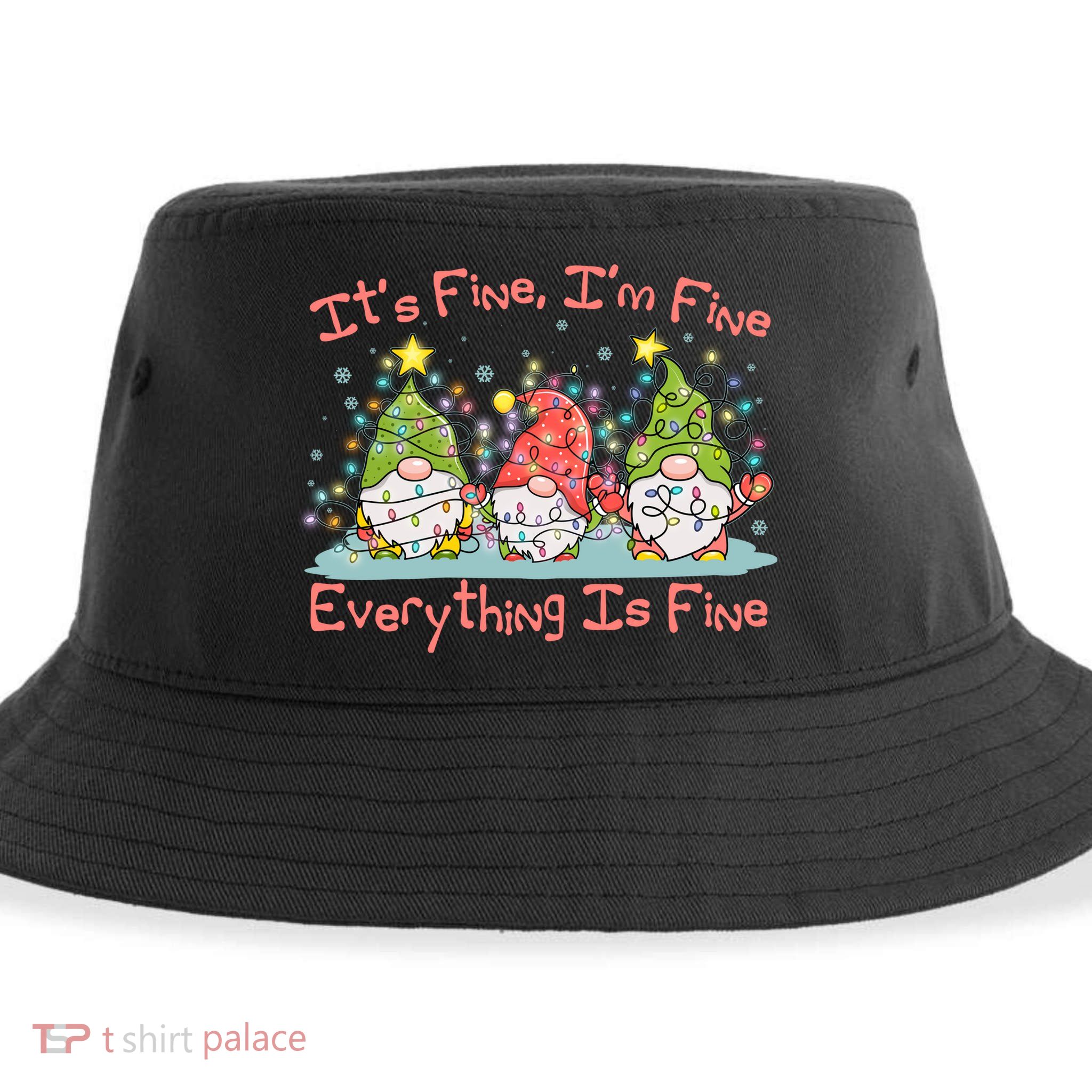 Funny Christmas It's Fine I'm Fine Everything Is Fine Gnomes Sustainable Bucket Hat