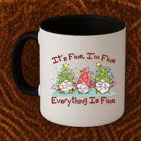 Funny Christmas It's Fine I'm Fine Everything Is Fine Gnomes Mug
