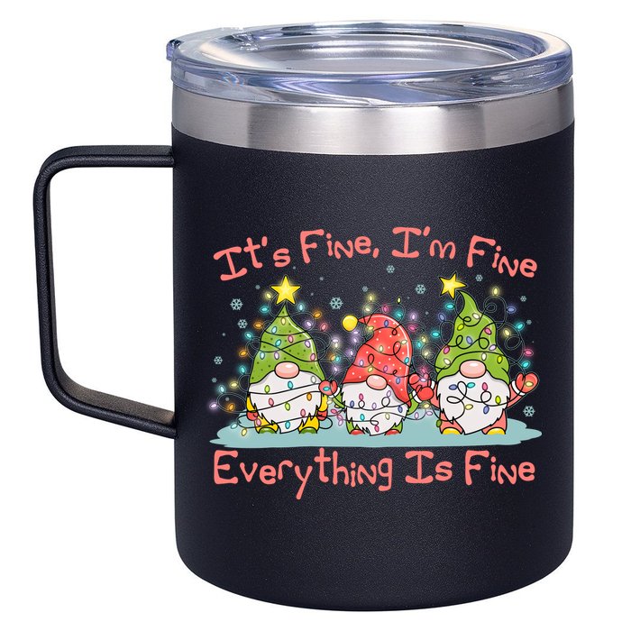 Funny Christmas It's Fine I'm Fine Everything Is Fine Gnomes 12oz Stainless Steel Coffee Mug