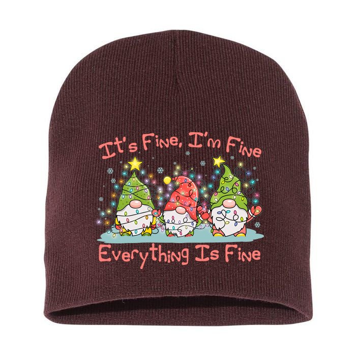 Funny Christmas It's Fine I'm Fine Everything Is Fine Gnomes Short Acrylic Beanie