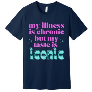 Funny Chronic Illness Awareness Spoonie Chronic But Iconic Premium T-Shirt