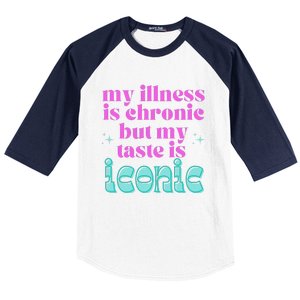 Funny Chronic Illness Awareness Spoonie Chronic But Iconic Baseball Sleeve Shirt