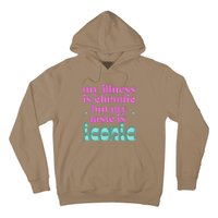 Funny Chronic Illness Awareness Spoonie Chronic But Iconic Hoodie