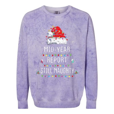 Funny Christmas In July Mid Year Report Still Naughty Santa Colorblast Crewneck Sweatshirt