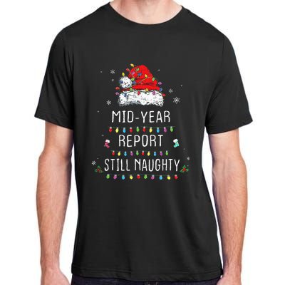 Funny Christmas In July Mid Year Report Still Naughty Santa Adult ChromaSoft Performance T-Shirt