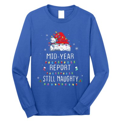 Funny Christmas In July Mid Year Report Still Naughty Santa Long Sleeve Shirt