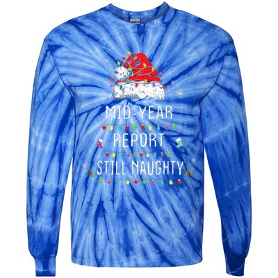 Funny Christmas In July Mid Year Report Still Naughty Santa Tie-Dye Long Sleeve Shirt