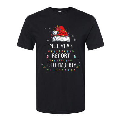 Funny Christmas In July Mid Year Report Still Naughty Santa Softstyle CVC T-Shirt