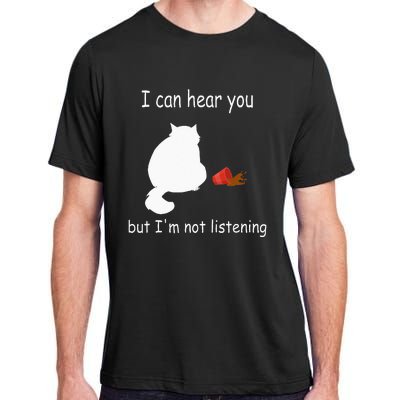 Funny Cat I Can Hear You But Im Listening Cat And Coffee Adult ChromaSoft Performance T-Shirt