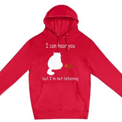 Funny Cat I Can Hear You But Im Listening Cat And Coffee Premium Pullover Hoodie