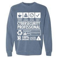 Funny Cybersecurity It Support It Security Network Engineer Garment-Dyed Sweatshirt