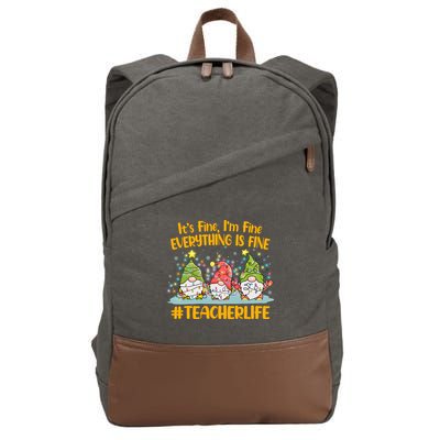 Funny Christmas It's Fine I'm Fine Everything Is Fine Gnomes #Teacher Life Cotton Canvas Backpack