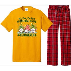 Funny Christmas It's Fine I'm Fine Everything Is Fine Gnomes #Teacher Life Pajama Set