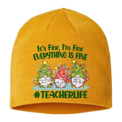 Funny Christmas It's Fine I'm Fine Everything Is Fine Gnomes #Teacher Life Sustainable Beanie