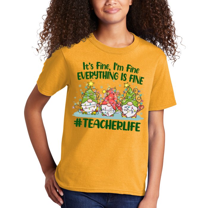 Funny Christmas It's Fine I'm Fine Everything Is Fine Gnomes #Teacher Life Kids T-Shirt