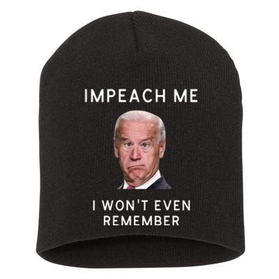 Funny Conservative Impeach Joe Biden Short Acrylic Beanie