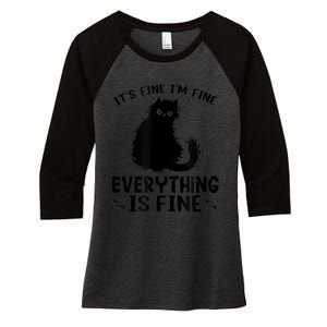 Funny cat It's Fine I'm Fine Everything Is Fine Meow Kitty Women's Tri-Blend 3/4-Sleeve Raglan Shirt