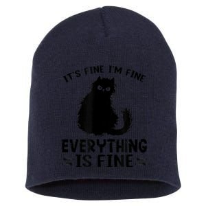 Funny cat It's Fine I'm Fine Everything Is Fine Meow Kitty Short Acrylic Beanie