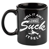 Funny Crawfish It Aint Gonna Suck Itself Crayfish Men 11oz C Handle Ceramic Mug