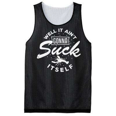 Funny Crawfish It Aint Gonna Suck Itself Crayfish Men Mesh Reversible Basketball Jersey Tank