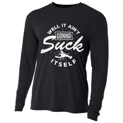 Funny Crawfish It Aint Gonna Suck Itself Crayfish Men Cooling Performance Long Sleeve Crew