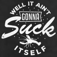 Funny Crawfish It Aint Gonna Suck Itself Crayfish Men 25L Jumbo Tote