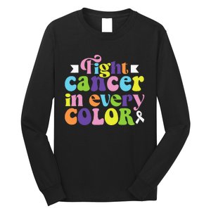 Fight Cancer In All Color Awareness Flower Ribbon Heart Hope Long Sleeve Shirt